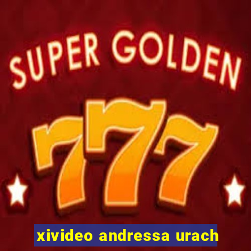 xivideo andressa urach