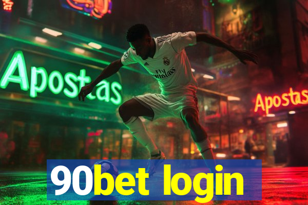 90bet login