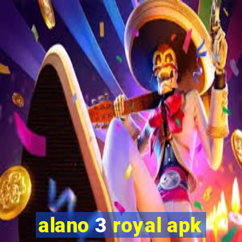 alano 3 royal apk