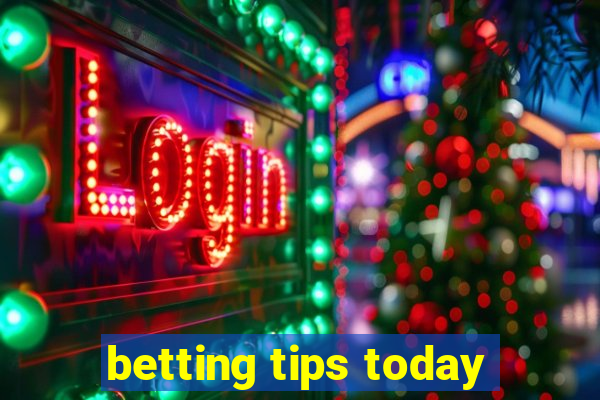 betting tips today