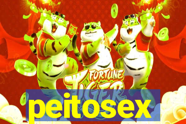 peitosex