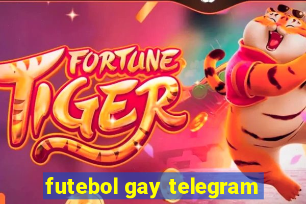 futebol gay telegram