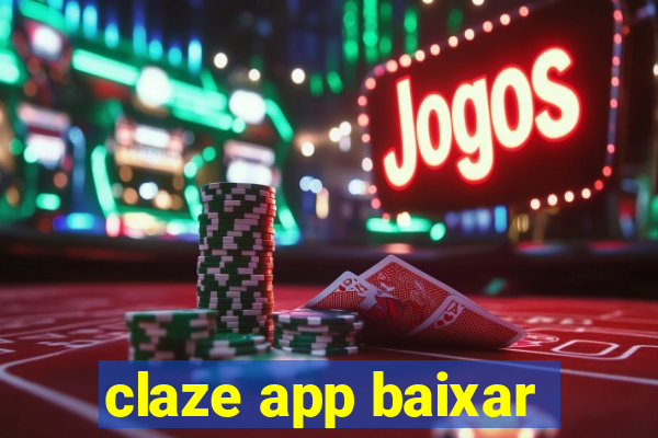 claze app baixar