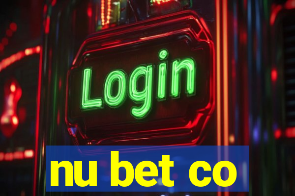 nu bet co