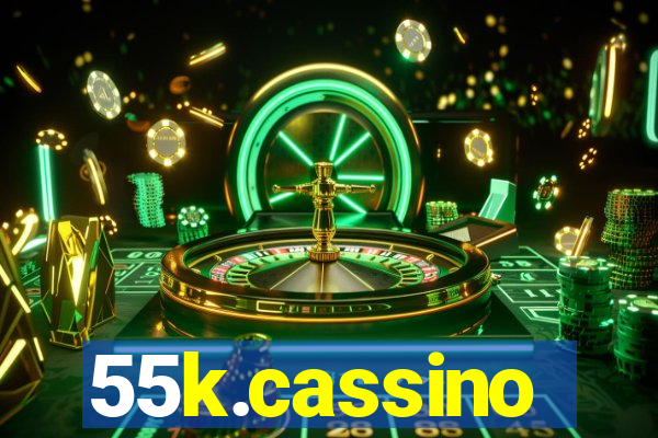 55k.cassino