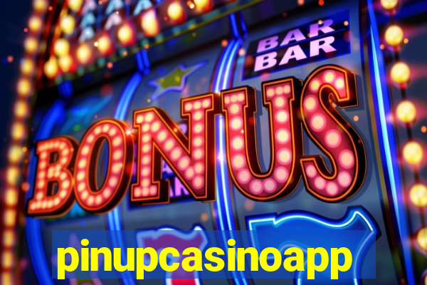 pinupcasinoapp