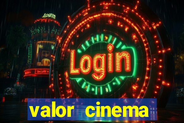 valor cinema shopping paralela