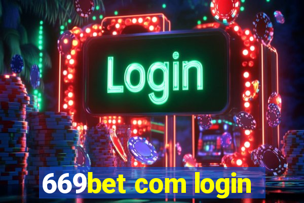 669bet com login