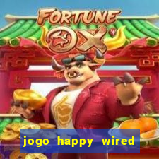 jogo happy wired paga mesmo