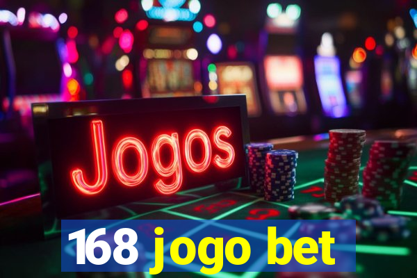 168 jogo bet