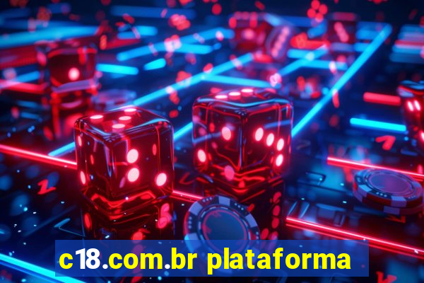 c18.com.br plataforma