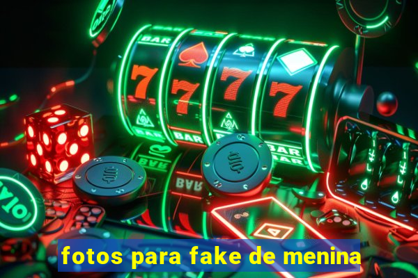 fotos para fake de menina