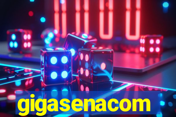 gigasenacom