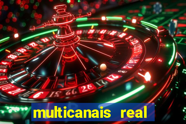 multicanais real madrid ao vivo