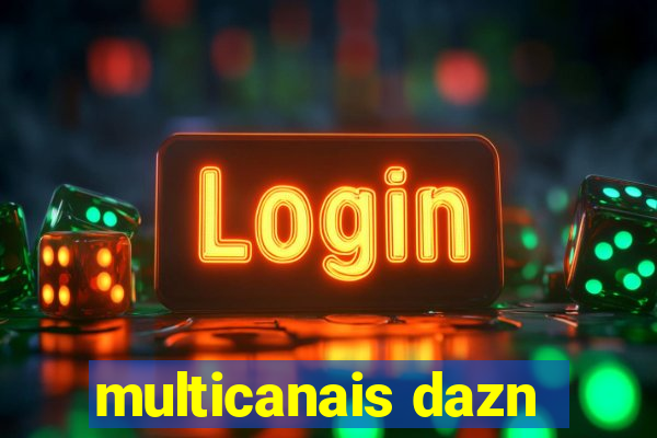 multicanais dazn