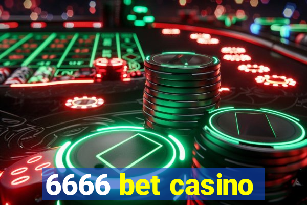 6666 bet casino