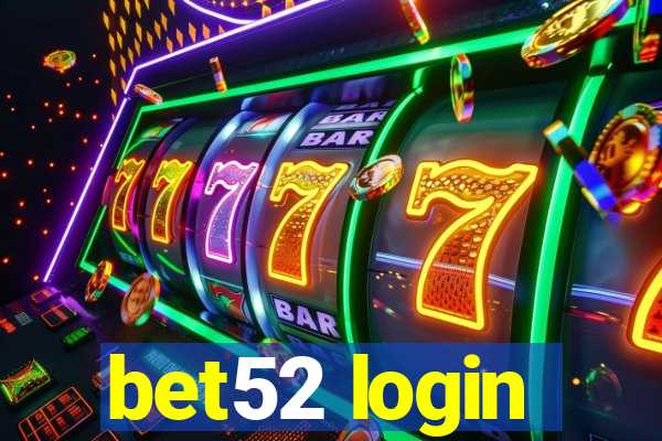 bet52 login