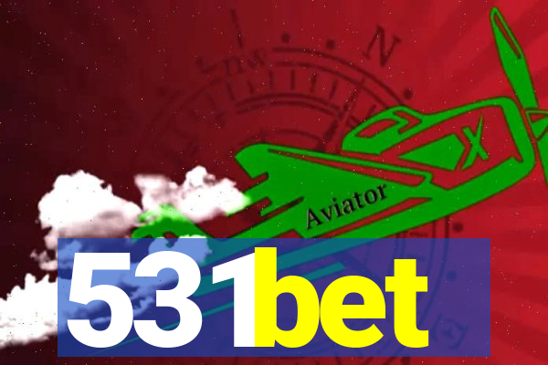 531bet