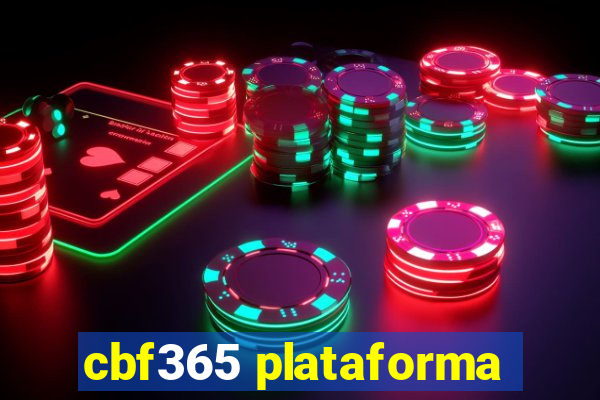 cbf365 plataforma