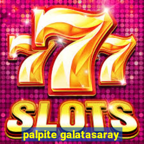 palpite galatasaray