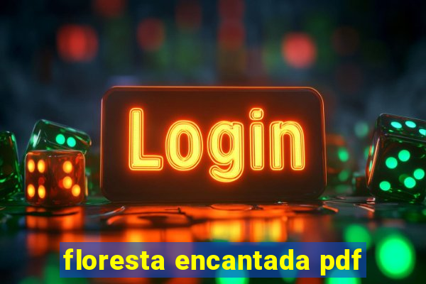 floresta encantada pdf