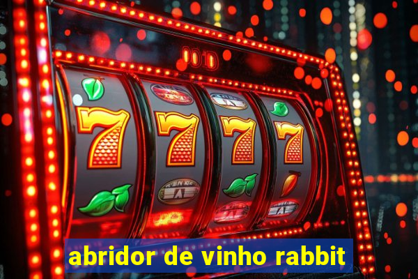 abridor de vinho rabbit