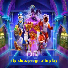 rtp slots pragmatic play