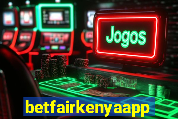 betfairkenyaapp