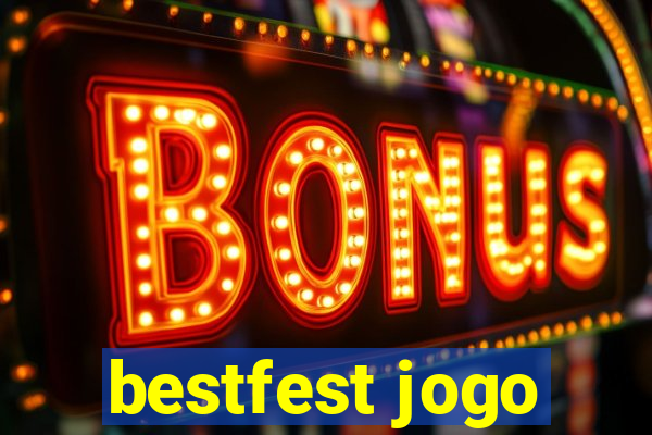 bestfest jogo