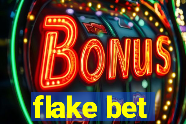 flake bet