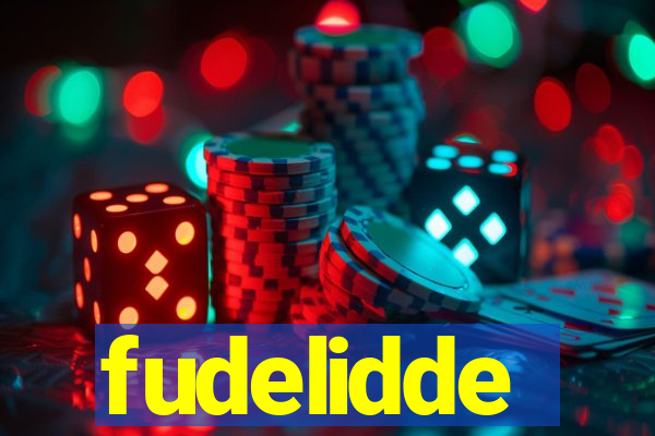 fudelidde