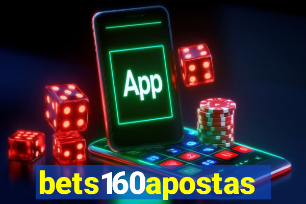 bets160apostas