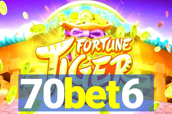 70bet6