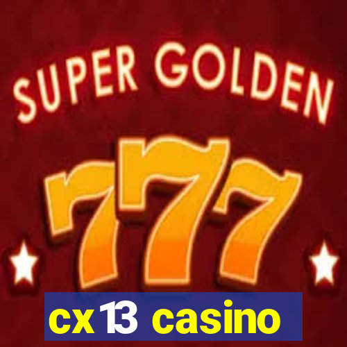 cx13 casino