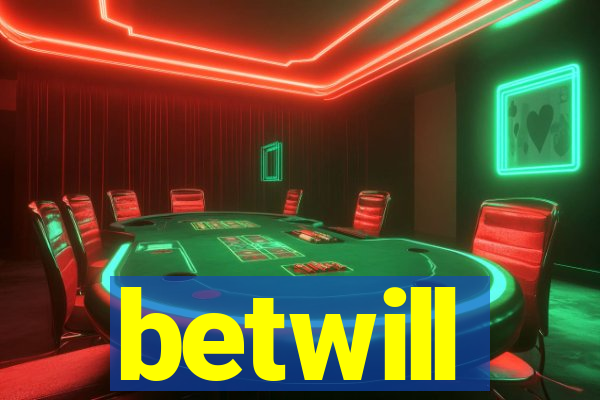 betwill