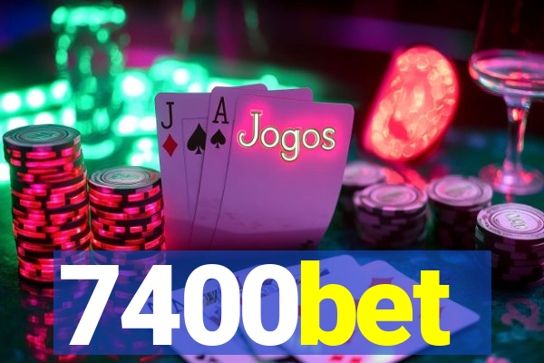 7400bet