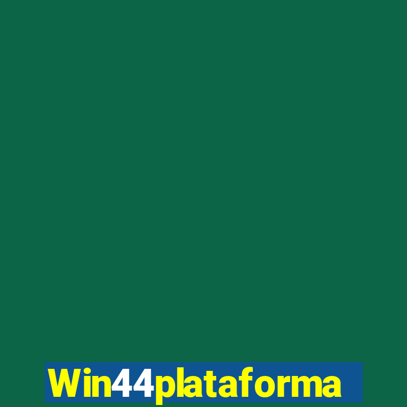 Win44plataforma