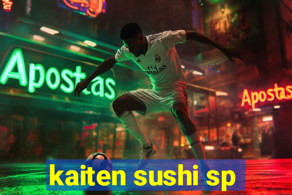 kaiten sushi sp