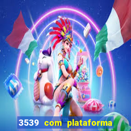 3539 com plataforma de jogos