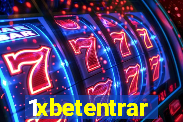 1xbetentrar