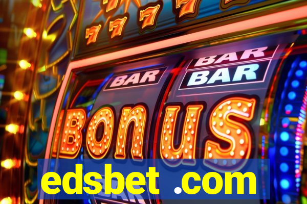 edsbet .com