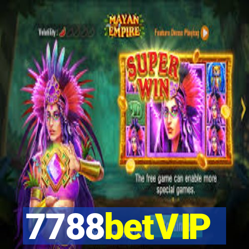 7788betVIP