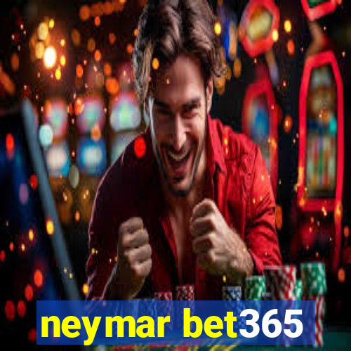 neymar bet365