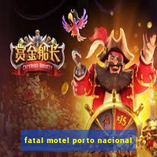 fatal motel porto nacional