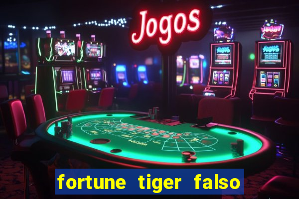 fortune tiger falso para brincar