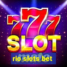 rio slots bet