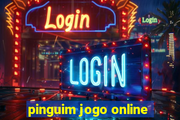 pinguim jogo online