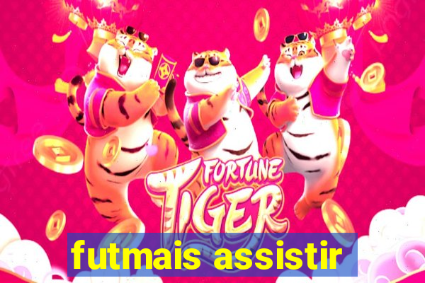 futmais assistir