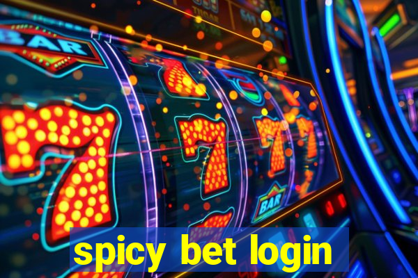 spicy bet login