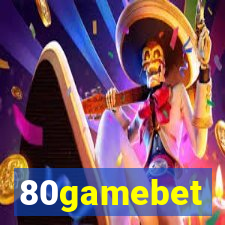 80gamebet